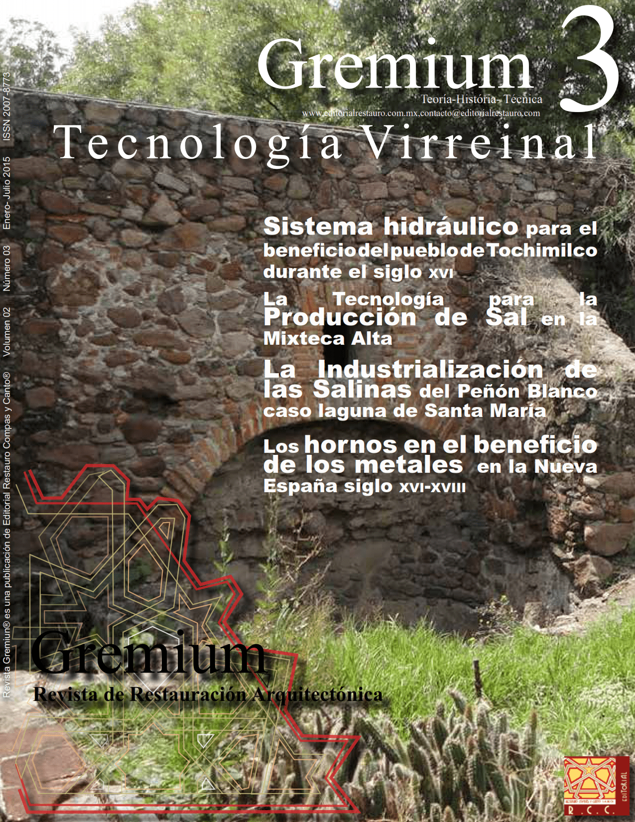 					View Vol. 2 No. 3 (2015): Gremium 3 Tecnoligía Virreinal
				